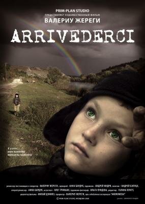 Смотреть фильм Arrivederci / Arrivederci (2008) онлайн в хорошем качестве HDRip
