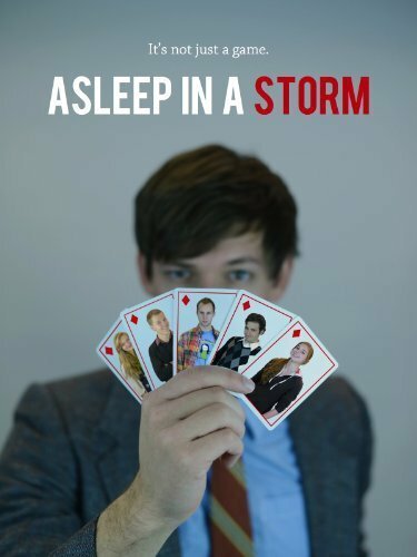 Смотреть фильм Asleep in a Storm (2013) онлайн в хорошем качестве HDRip