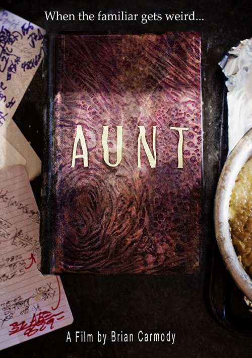 Смотреть фильм Aunt (2017) онлайн 