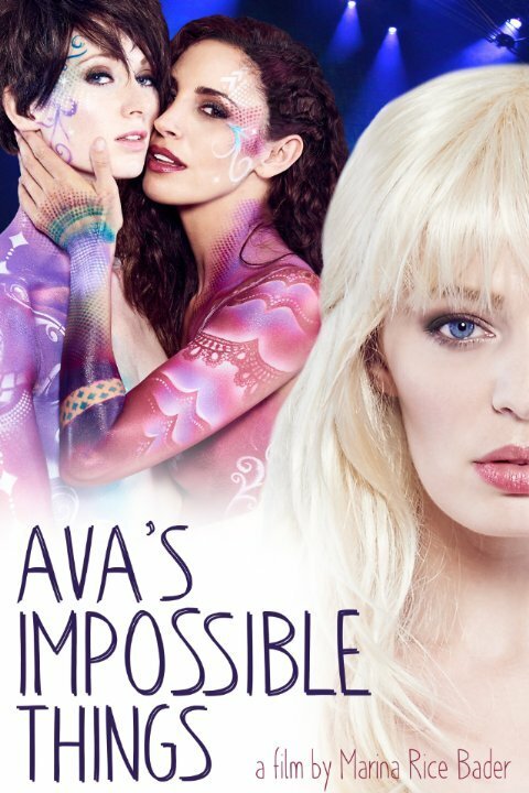 Смотреть фильм Ava's Impossible Things (2016) онлайн в хорошем качестве CAMRip