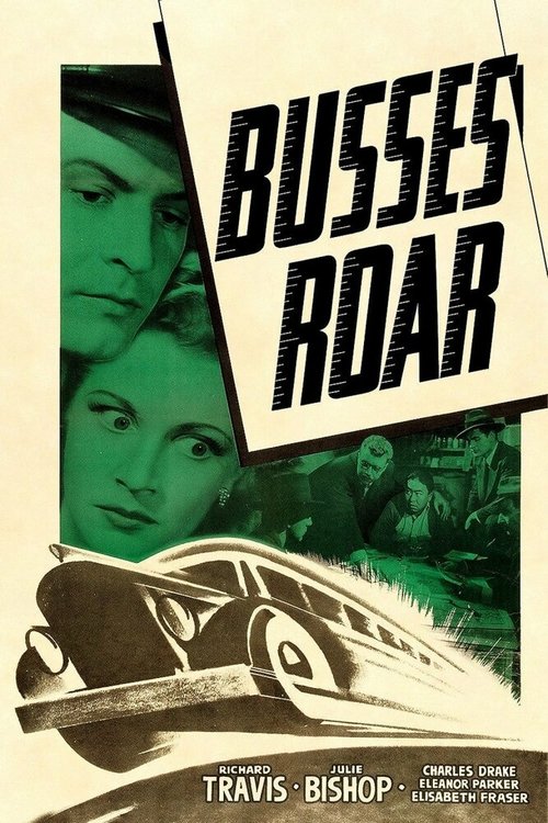 Смотреть фильм Автобусы ревут! / Busses Roar (1942) онлайн в хорошем качестве SATRip