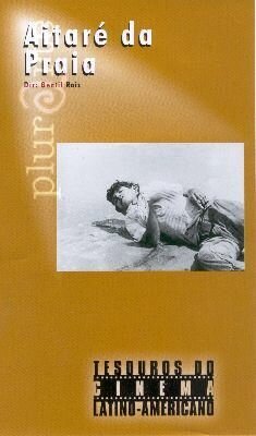 Смотреть фильм Айтаре с морского берега / Aitaré da Praia (1925) онлайн в хорошем качестве SATRip