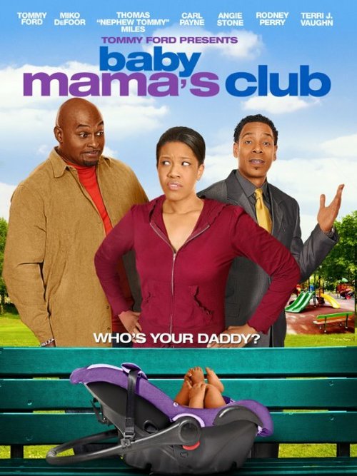 Смотреть фильм Baby Mama's Club (2010) онлайн в хорошем качестве HDRip