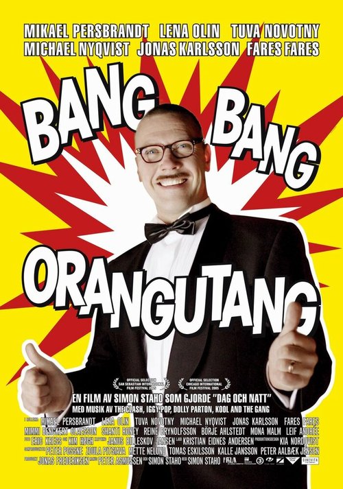 Смотреть фильм Бац! Бац! Орангутанг / Bang Bang Orangutang (2005) онлайн в хорошем качестве HDRip
