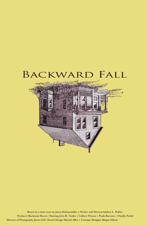 Смотреть фильм Backward Fall (2013) онлайн 