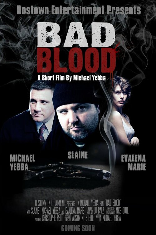 Смотреть фильм Bad Blood (2011) онлайн в хорошем качестве HDRip