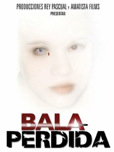Смотреть фильм Bala perdida (2003) онлайн в хорошем качестве HDRip