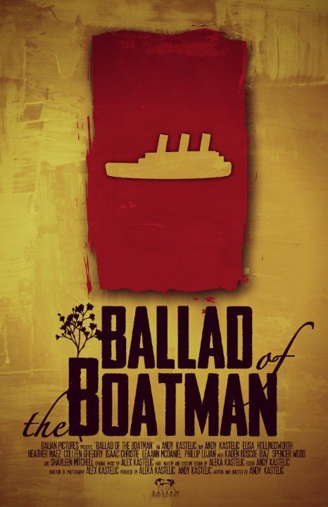 Смотреть фильм Ballad of the Boatman (2014) онлайн в хорошем качестве HDRip