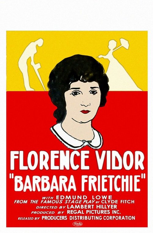 Смотреть фильм Барбара Фричи / Barbara Frietchie (1924) онлайн в хорошем качестве SATRip