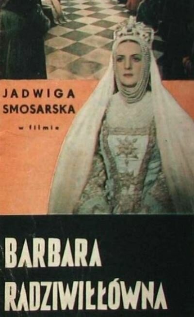 Смотреть фильм Барбара Радзивилловна / Barbara Radziwillówna (1936) онлайн в хорошем качестве SATRip