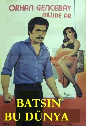 Смотреть фильм Batsin bu dünya (1975) онлайн в хорошем качестве SATRip