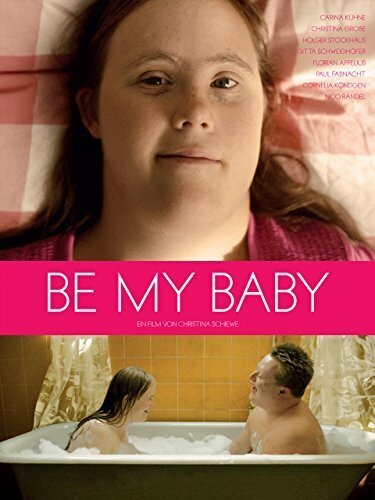 Смотреть фильм Be My Baby (2014) онлайн в хорошем качестве HDRip