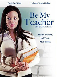 Смотреть фильм Be My Teacher (2011) онлайн в хорошем качестве HDRip