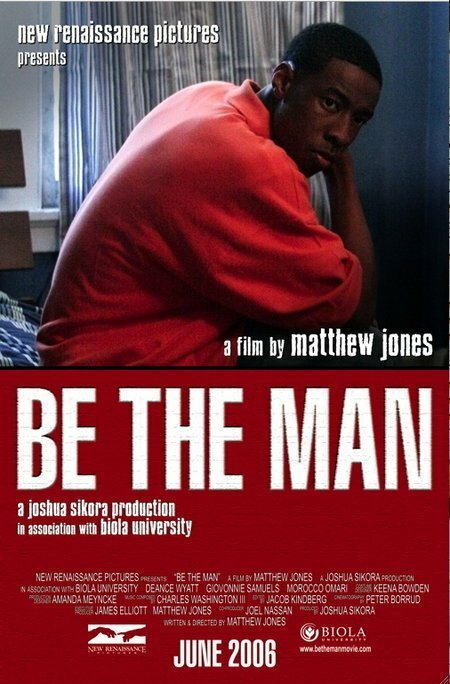 Смотреть фильм Be the Man (2006) онлайн 