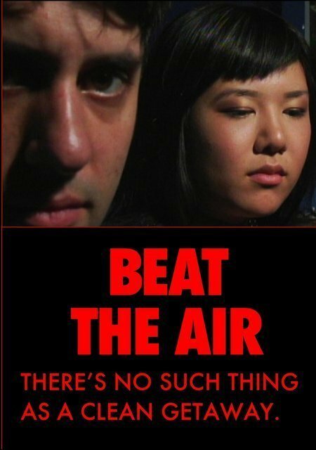 Смотреть фильм Beat the Air (2006) онлайн в хорошем качестве HDRip