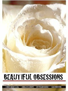 Смотреть фильм Beautiful Obsessions (2007) онлайн 