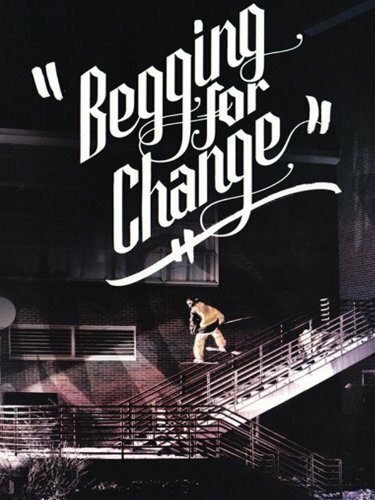 Смотреть фильм Begging for Change (2006) онлайн 