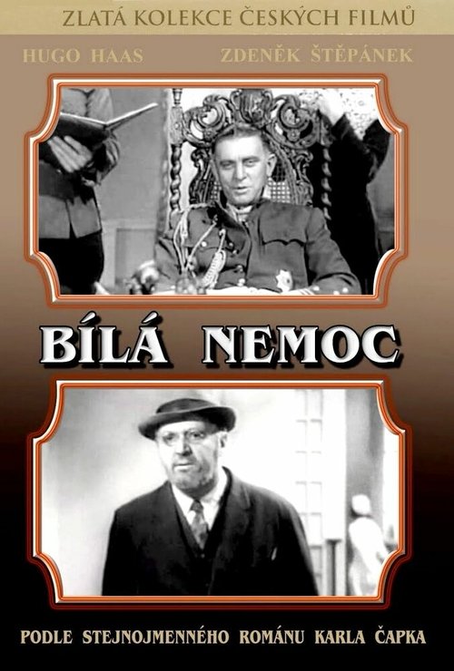 Смотреть фильм Белая болезнь / Bílá nemoc (1937) онлайн в хорошем качестве SATRip