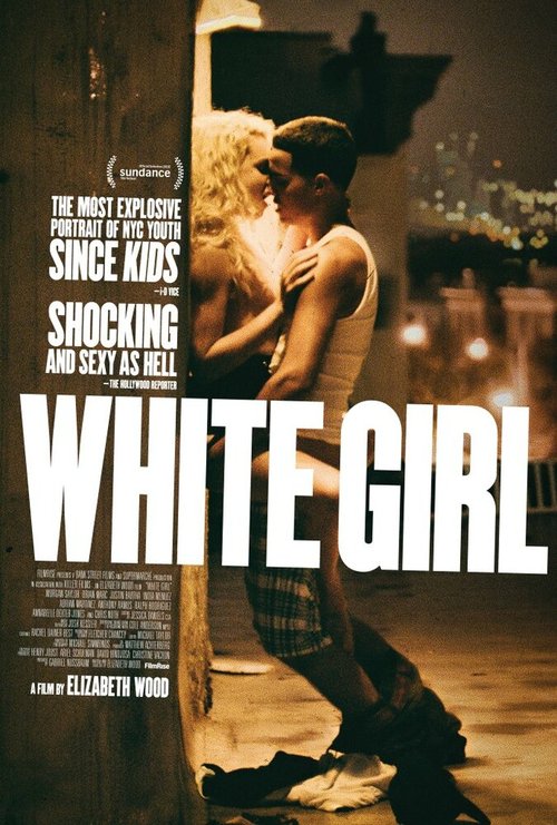 Смотреть фильм Белая девушка / White Girl (2016) онлайн в хорошем качестве CAMRip
