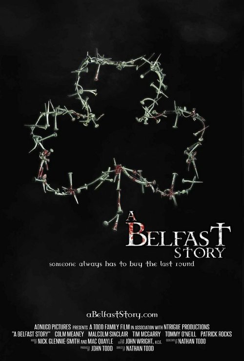 Смотреть фильм Белфастская история / A Belfast Story (2013) онлайн в хорошем качестве HDRip