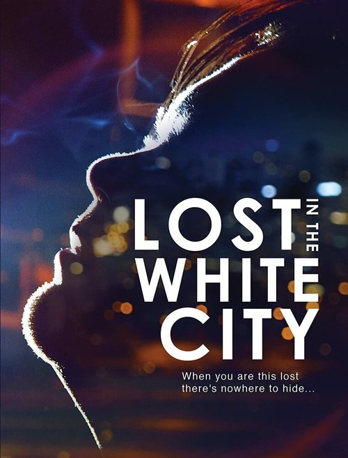 Смотреть фильм Белый город / The White City (2014) онлайн в хорошем качестве HDRip