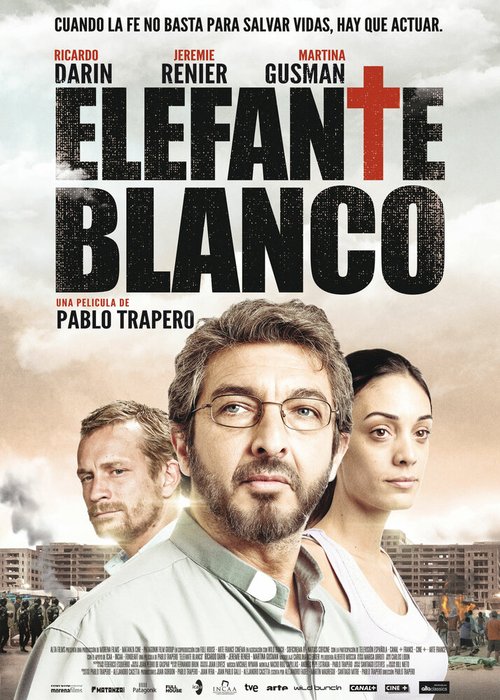 Смотреть фильм Белый слон / Elefante blanco (2012) онлайн в хорошем качестве HDRip