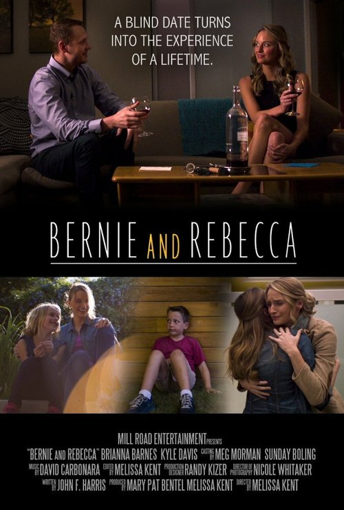 Смотреть фильм Bernie and Rebecca (2016) онлайн 