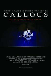 Смотреть фильм Бесчувственный / Callous (2009) онлайн в хорошем качестве HDRip