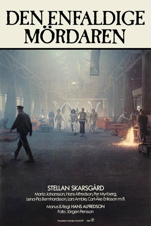 Смотреть фильм Бесхитростное убийство / Den enfaldige mördaren (1981) онлайн в хорошем качестве SATRip