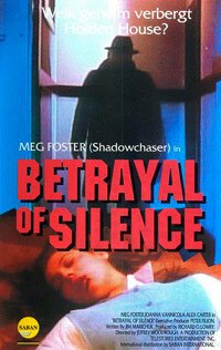 Смотреть фильм Betrayal of Silence (1988) онлайн в хорошем качестве SATRip