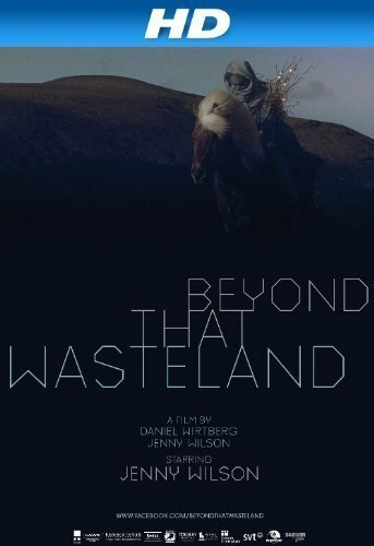 Смотреть фильм Beyond That Wasteland (2012) онлайн 