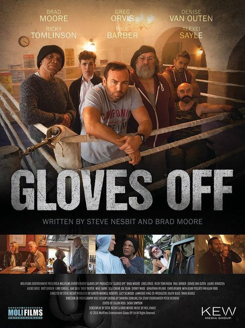 Смотреть фильм Без перчаток / Gloves Off (2017) онлайн в хорошем качестве HDRip