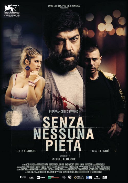 Смотреть фильм Без всякой жалости / Senza nessuna pietà (2014) онлайн в хорошем качестве HDRip