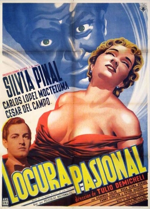 Смотреть фильм Безумие страсти / Locura pasional (1956) онлайн в хорошем качестве SATRip