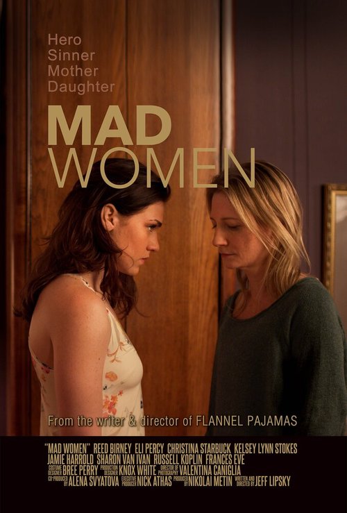 Смотреть фильм Безумные женщины / Mad Women (2015) онлайн в хорошем качестве HDRip