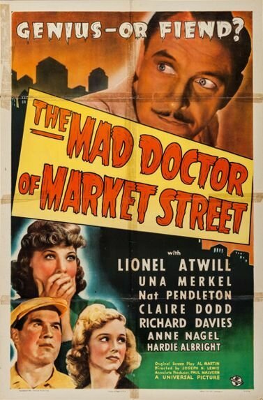 Безумный доктор с Маркет-стрит / The Mad Doctor of Market Street