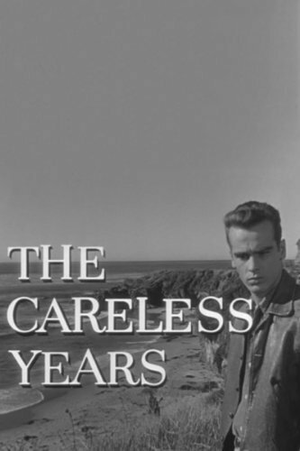 Смотреть фильм Беззаботные года / The Careless Years (1957) онлайн в хорошем качестве SATRip