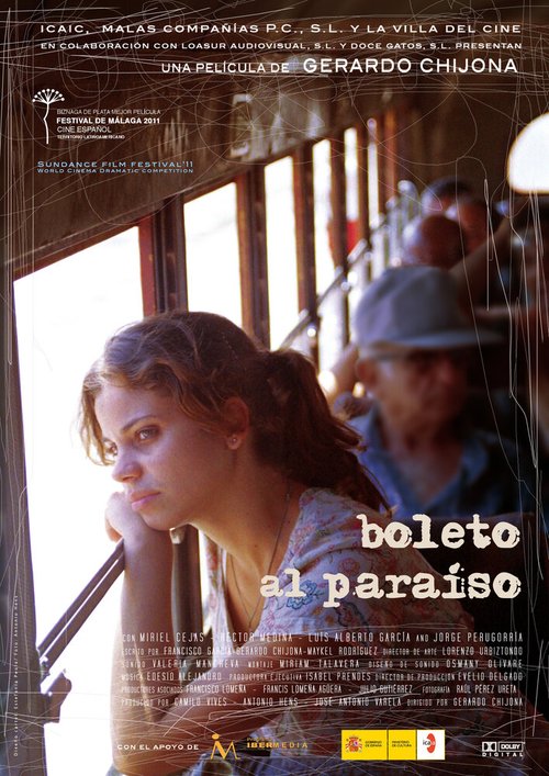 Смотреть фильм Билет в рай / Boleto al paraíso (2010) онлайн в хорошем качестве HDRip