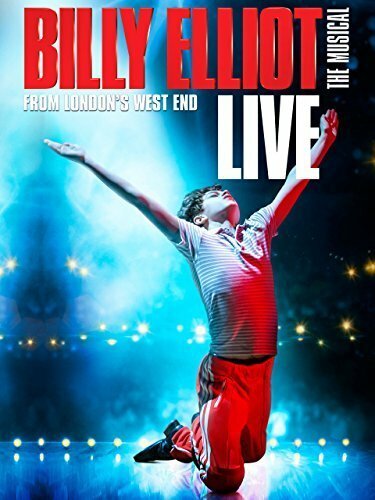 Смотреть фильм Billy Elliot the Musical Live (2014) онлайн в хорошем качестве HDRip
