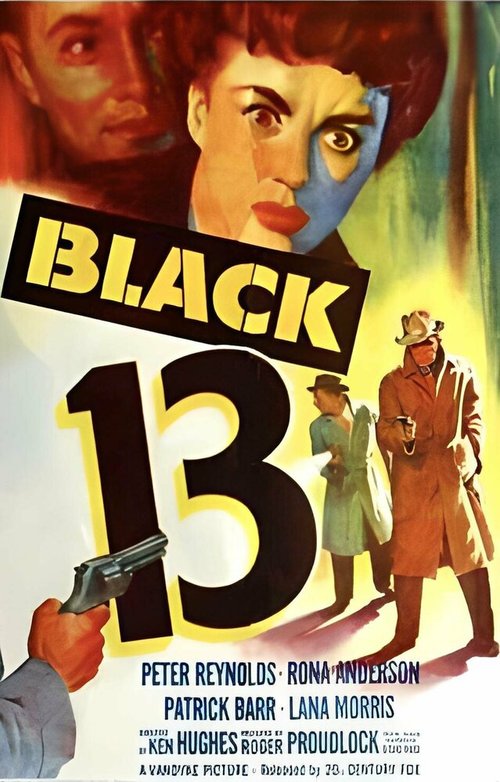 Смотреть фильм Black 13 (1953) онлайн в хорошем качестве SATRip