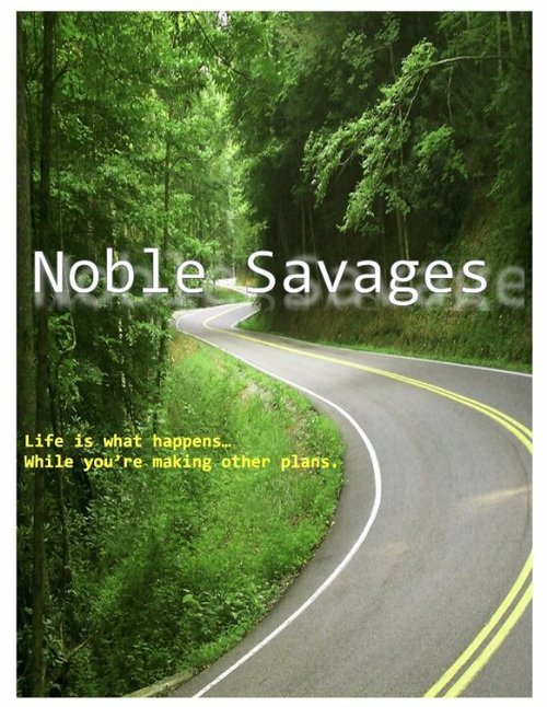 Благородные Сэвиджи / Noble Savages