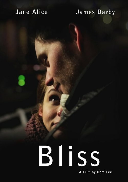 Смотреть фильм Bliss (2013) онлайн 