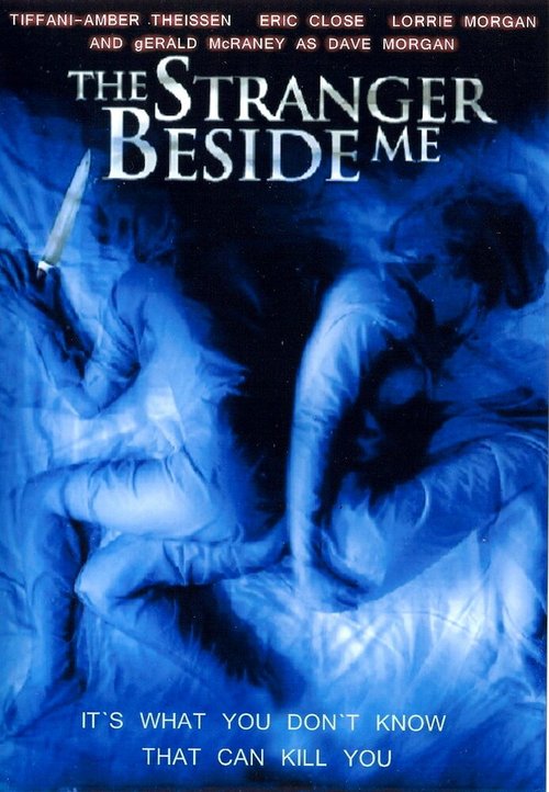 Смотреть фильм Близкий незнакомец / The Stranger Beside Me (1995) онлайн в хорошем качестве HDRip