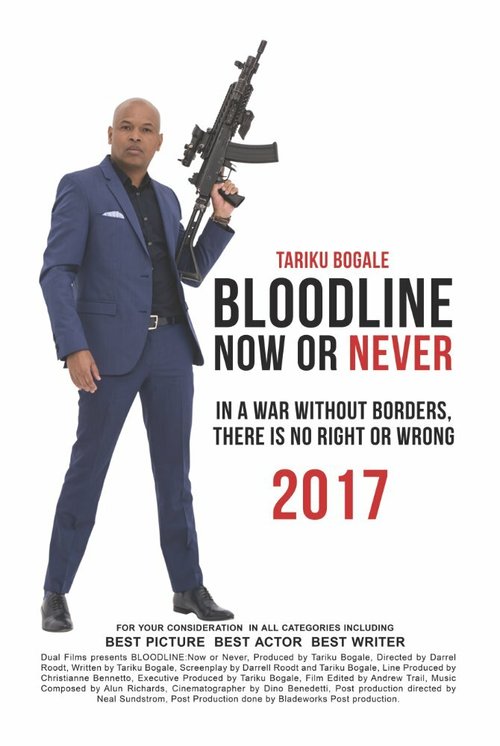Смотреть фильм Bloodline: Now or Never (2017) онлайн 