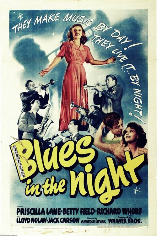 Смотреть фильм Блюз ночью / Blues in the Night (1941) онлайн в хорошем качестве SATRip