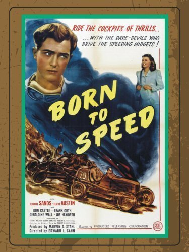 Смотреть фильм Born to Speed (1947) онлайн в хорошем качестве SATRip