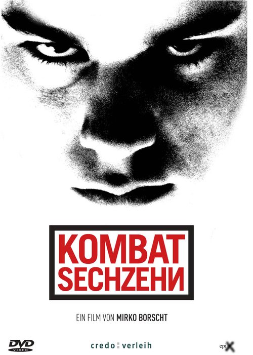 Смотреть фильм Бой 16 / Kombat Sechzehn (2005) онлайн в хорошем качестве HDRip
