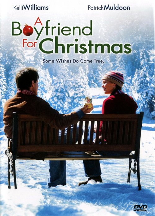 Смотреть фильм Бойфренд на Рождество / A Boyfriend for Christmas (2004) онлайн в хорошем качестве HDRip