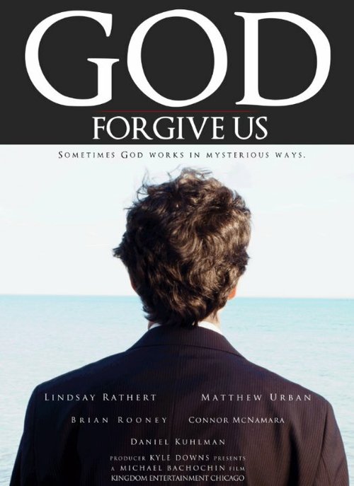 Смотреть фильм Боже, прости нас / God Forgive Us (2014) онлайн в хорошем качестве HDRip