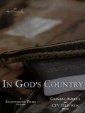 Смотреть фильм Божья вотчина / In God's Country (2007) онлайн в хорошем качестве HDRip